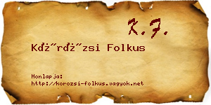Körözsi Folkus névjegykártya